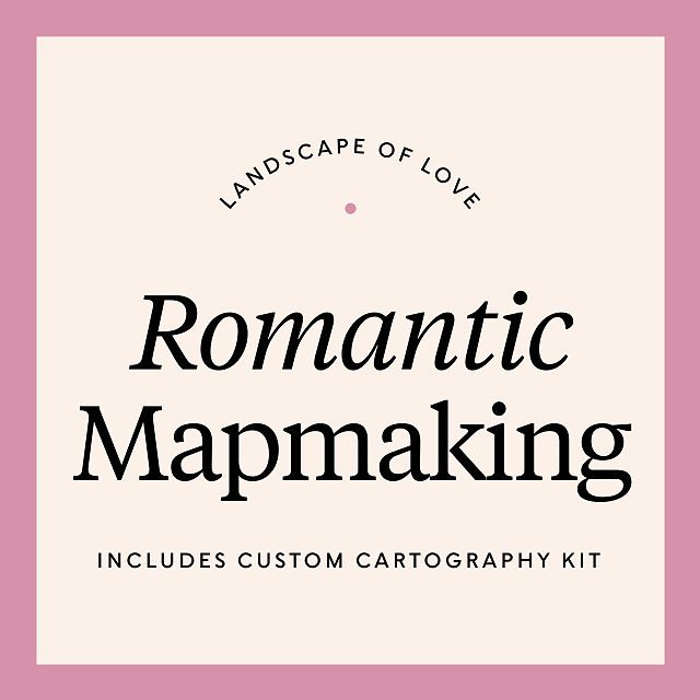 Your Love Story Mapmaking Class