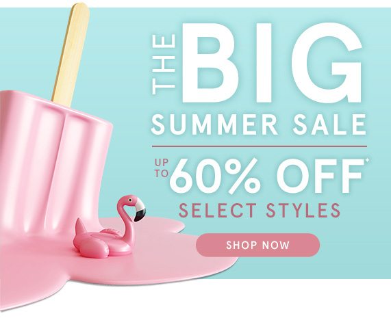 The Big Summer Sale - Up to 60% Off Select Styles