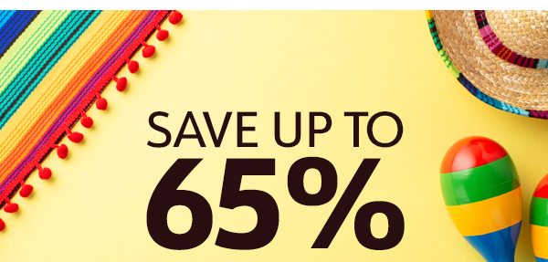 Save Up to 65%