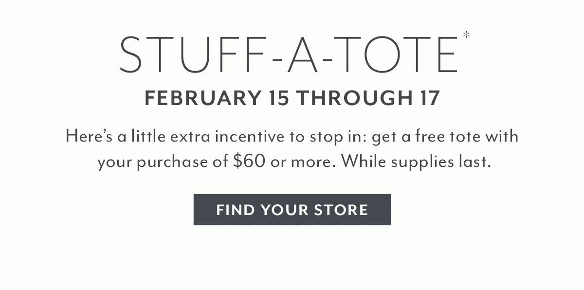 Stuff-a-Tote : February 15-17