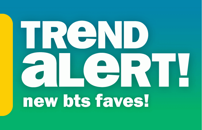 trend alert- new top picks