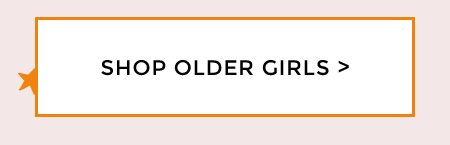 Shop Older Girls
