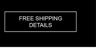 FREE SHIPPING DETAILS