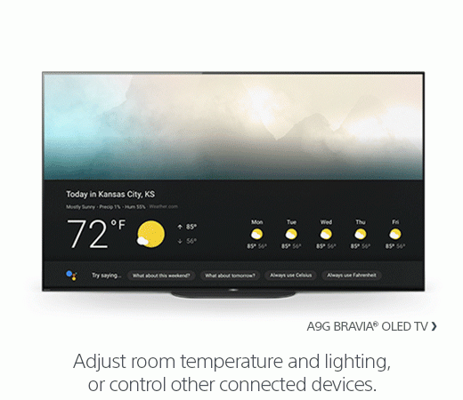 A9G BRAVIA® OLED TV | Adjust room temperature and lighting, or control other connected devices.