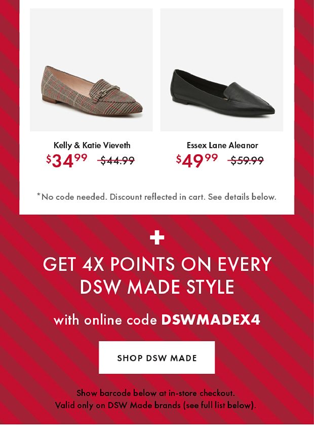 GET 4X POINTS ON EVERY DSW MADE STYLE with online code DSWMADEX4 | SHOP DSW MADE