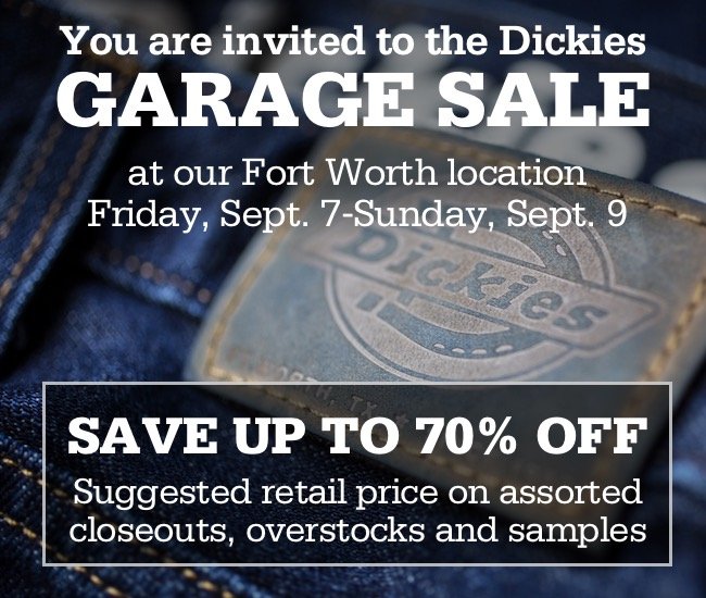 Special Savings For Our Fort Worth Customers Dickies Email Archive