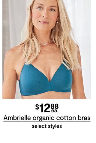 $12.88 each Ambrielle organic cotton bras, select styles