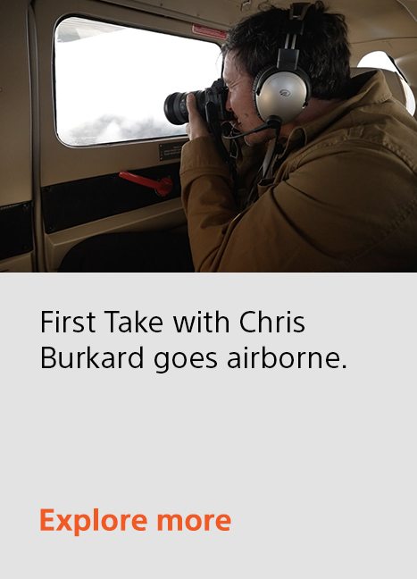 First Take With Chris Burkard goes airborne. | Explore more