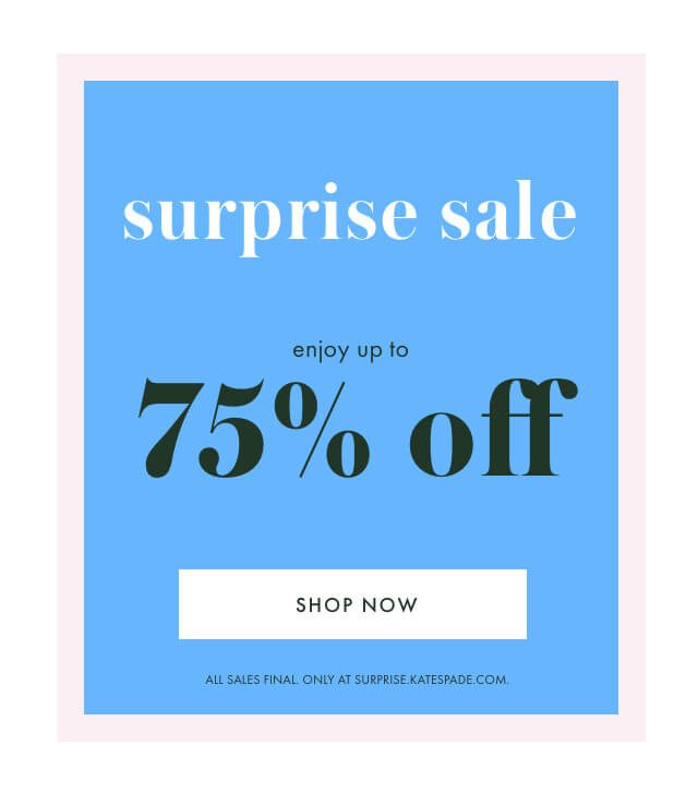 surprise sale - up to 75% off