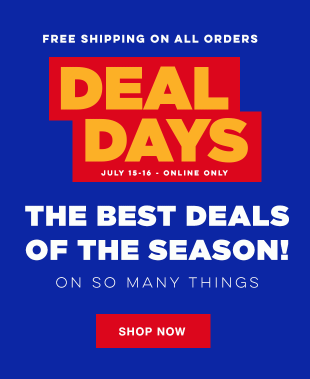 DEAL DAYS - THE BEST DEALS OF THE SEASON - Shop Now