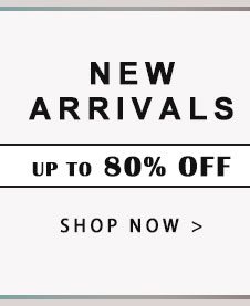 NEW ARRIVALS