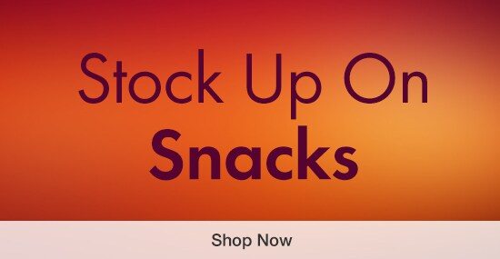 Stock Up On Snacks!