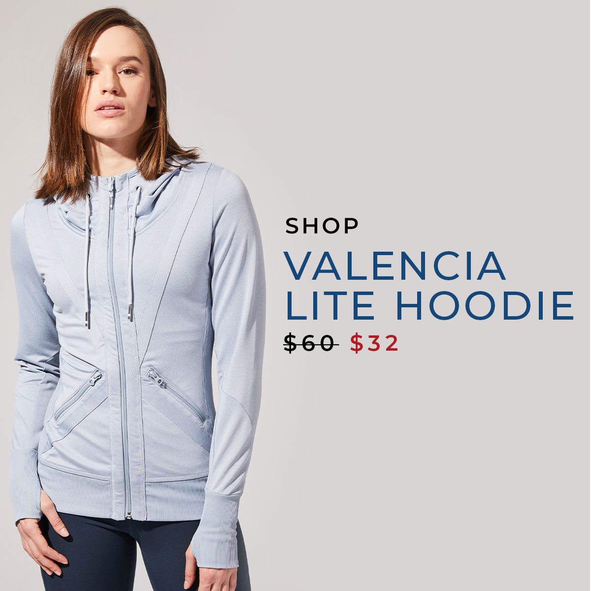 Shop Valencia Hoodie - 32 Dollars