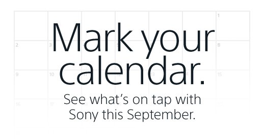 Mark your calendar. See what's on tap with Sony this September.