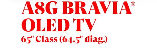 A8G BRAVIA® OLED TV 65” Class (64.5” diag.)