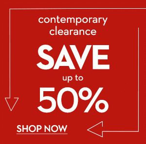 Contemporary Clearance - Shop Now