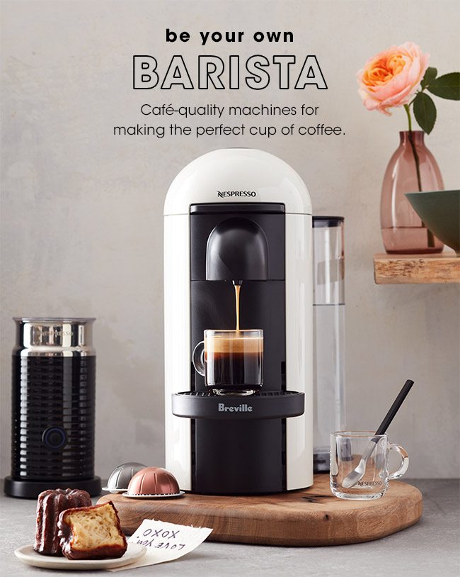 Be your own barista