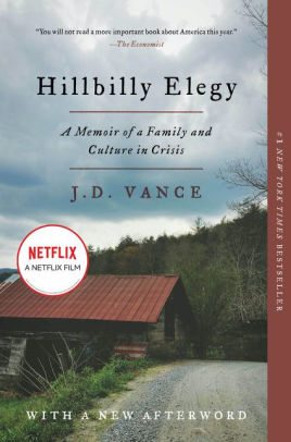 BOOK | Hillbilly Elegy: A Memoir of a Family and Culture in Crisis by J. D. Vance