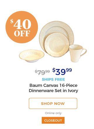 Baum Canvas 16-Piece Dinnerware Set in Ivory | $39.99 | $40 off | closeout | ships free | shop now | online only