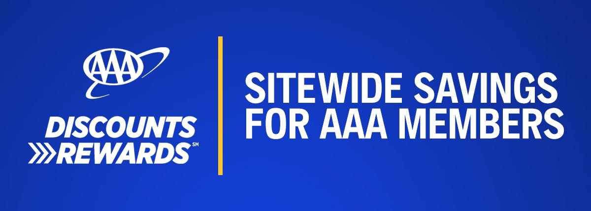 AAA DISCOUNTS REWARDS™ - SITEWIDE SAVINGS FOR AAA MEMBERS