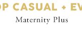 Shop Maternity Plus Casual + Everyday Dresses