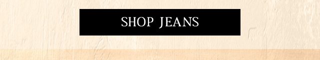 SHOP JEANS