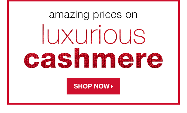 Amazing Prices on Luxurious Cashmere - Shop Now