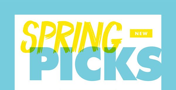 SPRING PICKS