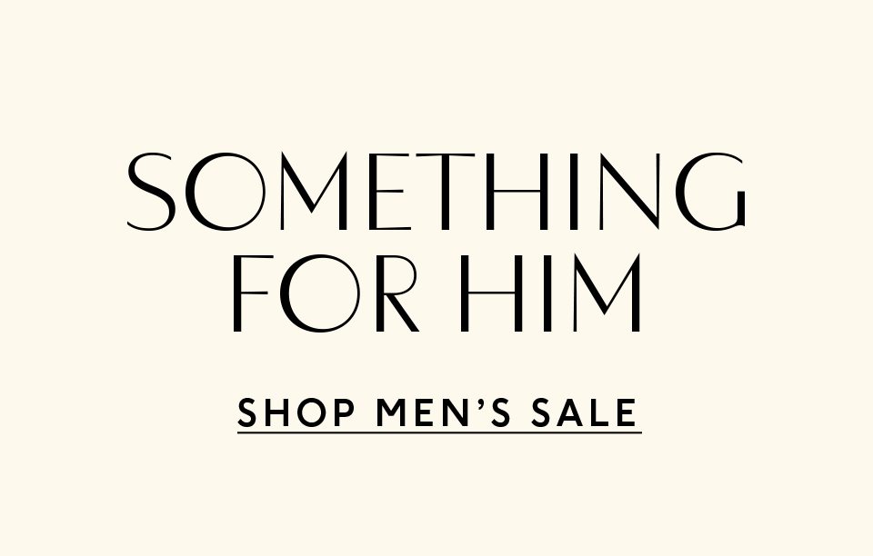 Something for him