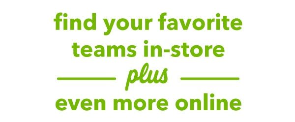 Team Shop. Find your fave teams in-store plus even more online.