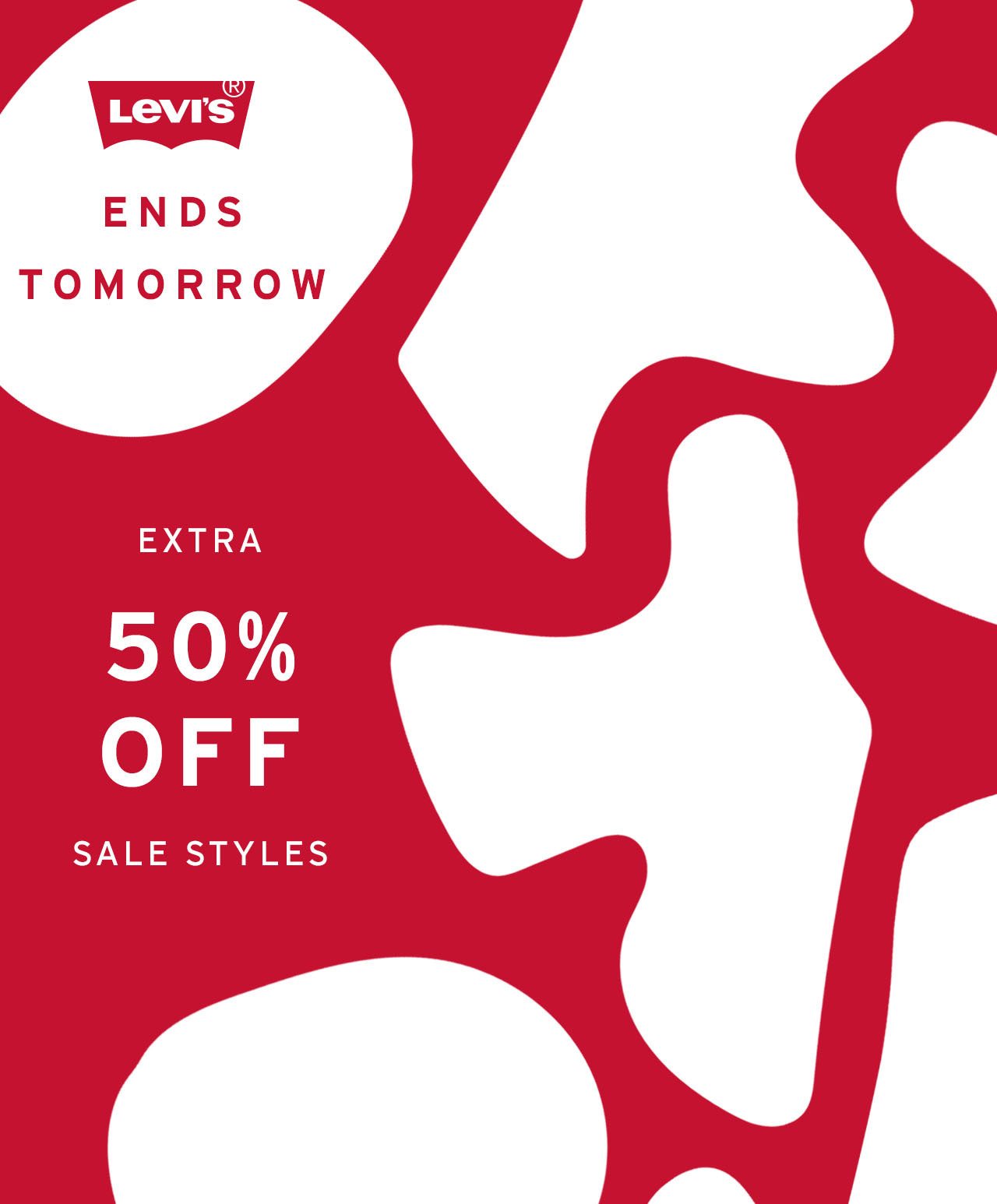 ENDS TOMORROW: LEVI'S® END OF SEASON SALE: Extra 50% off Sale Styles