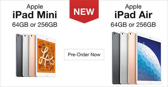 Pre-Order Apple iPad Mini and iPad Air 64GB or 256GB. Shop Now