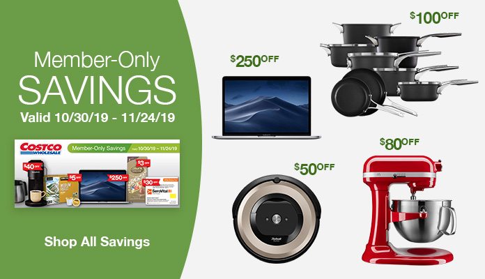 New Member-Only Savings! Valid 10/30/19 - 11/24/19. Shop Now