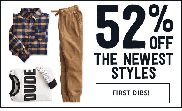 52% Off The Newest Styles