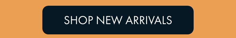 25% Off New Arrivals | Shop Now
