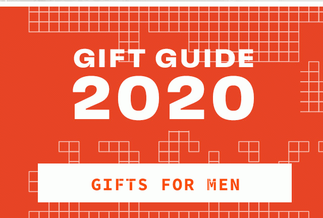 GIFT GUIDE 2020. GIFTS FOR MEN.