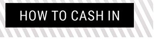 How to Cash in