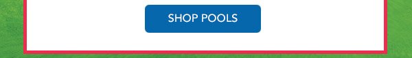 Shop Pools