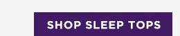shop sleep tops