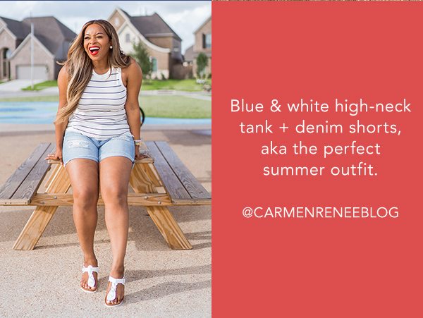 Blue & white high-neck tank + denim shorts, aka the perfect summer outfit. @CARMENRENEEBLOG