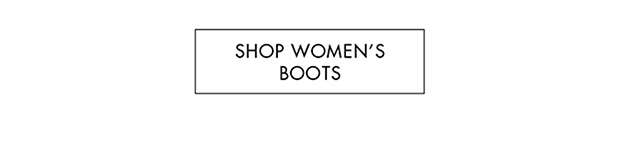 SHOP WOMEN'S BOOTS