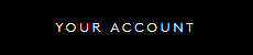Your Account