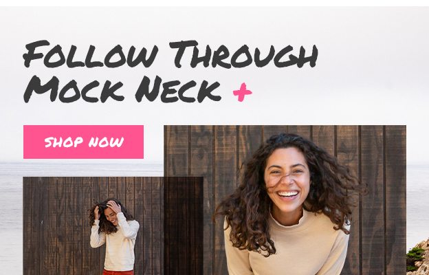 Follow Through Mock Neck