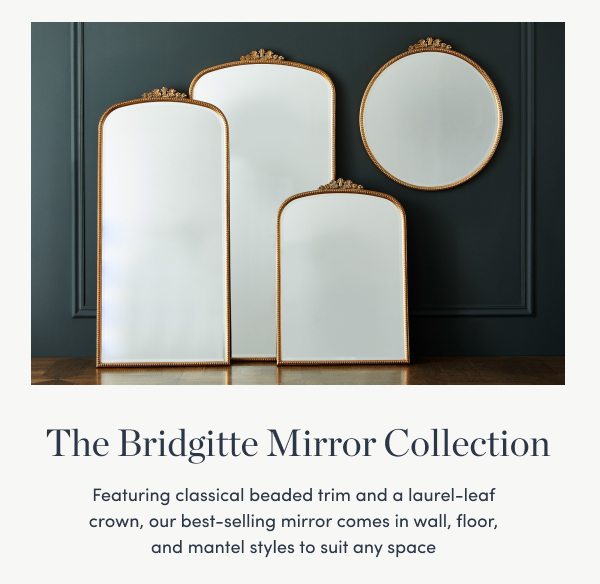 Shop the Bridgitte Mirror Collection