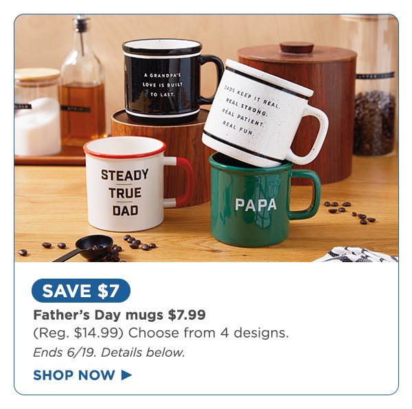 Save $7 on Hallmark Father's Day mugs (details below).