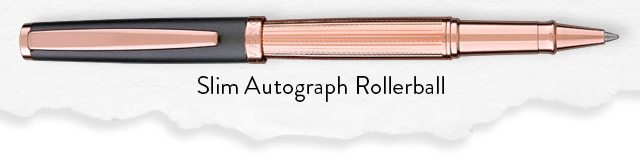 Rose Slim Autograph Rollerball