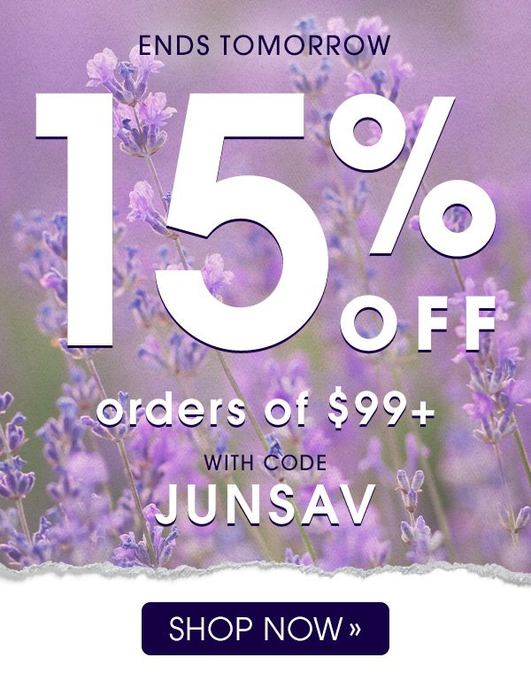 Take 15% Off orders of $99 or more with code JUNSAV - Shop Now! - Offer Ends Sunday