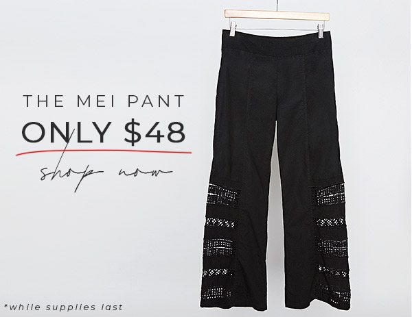 Did you get your Mei pant yet?