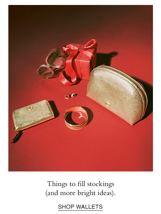 Things to fill stockings (and more bright ideas). SHOP WALLETS