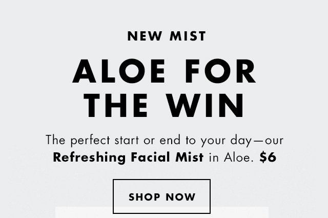 New Mist. Aloe For The Win